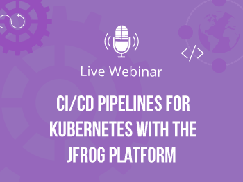 CI-CD-Pipelines-for-Kubernetes-with-the-JFrog-Platform