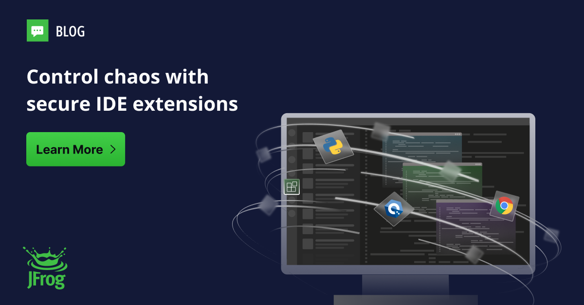 Control System Extension How to Centralize, Secure, and Control Developer Extensions | JFrog
